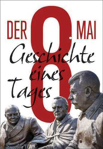 Der 8. Mai — Alexander Rahr