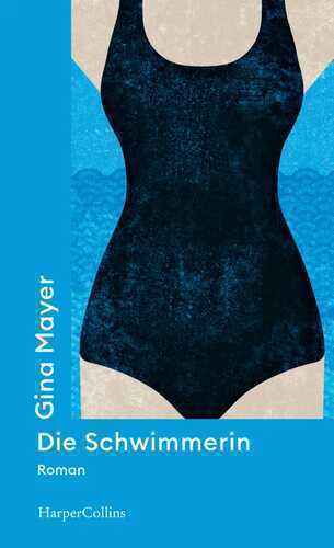 Die Schwimmerin — Gina Mayer