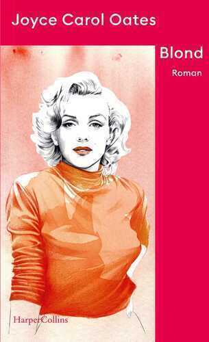 Blond — Joyce Carol Oates