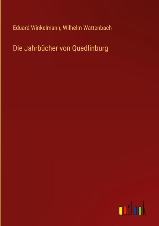 Die Jahrbücher von Quedlinburg