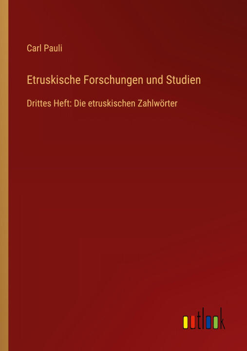 Etruskische Forschungen und Studien