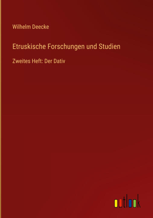 Etruskische Forschungen und Studien