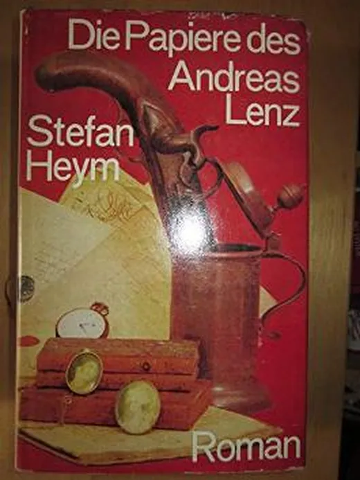 Die Papiere des Andreas Lenz. Roman