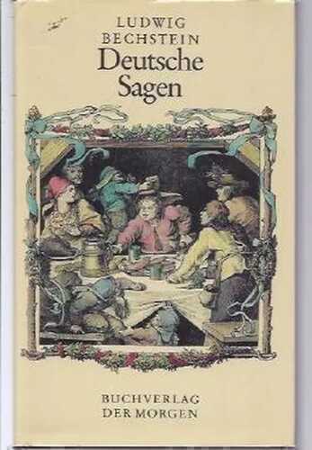 Deutsche Sagen — Ludwig Bechstein