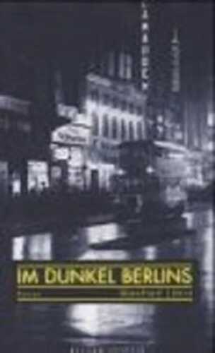 Im Dunkel Berlins
