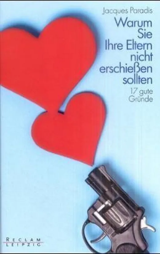 Warum Sie Ihre Eltern nicht erschießen sollten