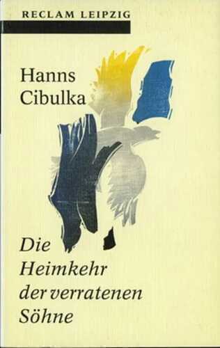 Die Heimkehr der verratenen Söhne