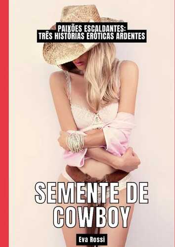 Semente de Cowboy