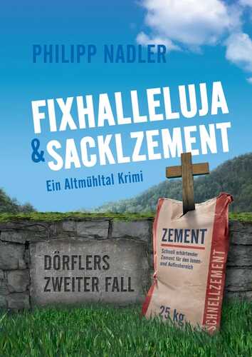 Fixhalleluja & Sacklzement