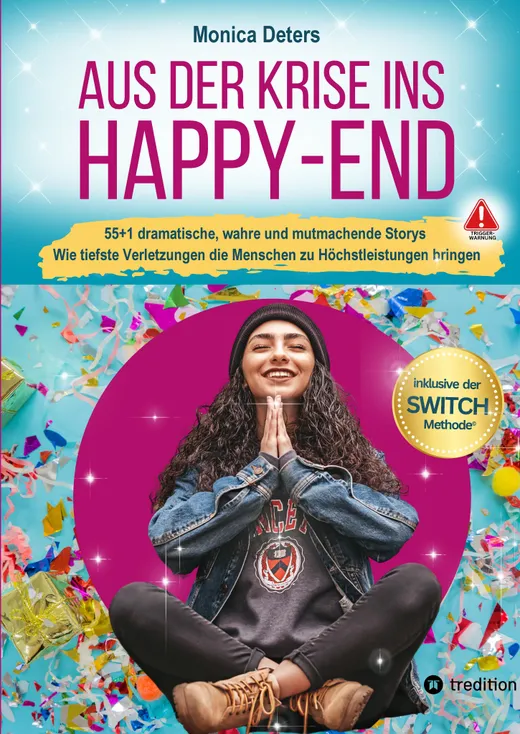 AUS DER KRISE INS HAPPY-END