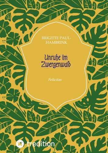 Unruhe im Zwergenwald
