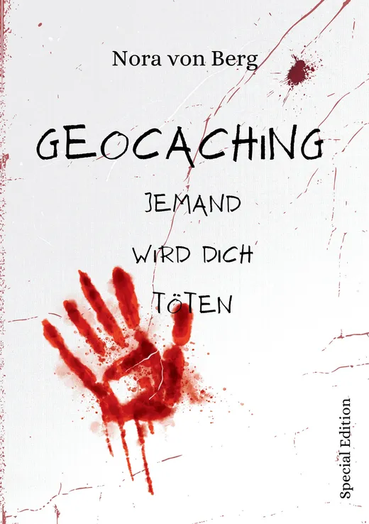 Geocaching Jemand wird dich töten