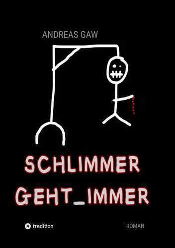 Schlimmer geht immer