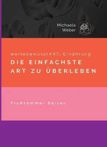 wertebewusstART® Ernährung Frühsommer Saison