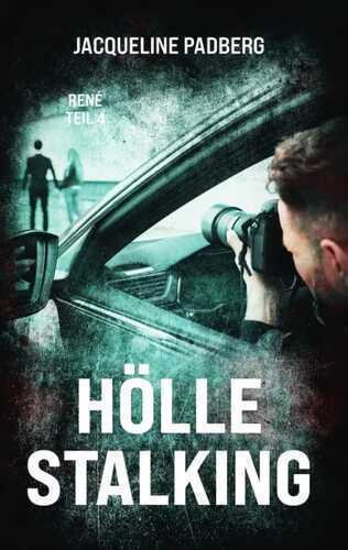 Hölle Stalking — Jacqueline Padberg