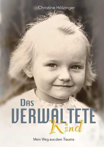 Das verwaltete Kind