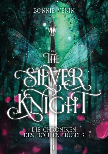 The Silver Knight — Bonnie Venin