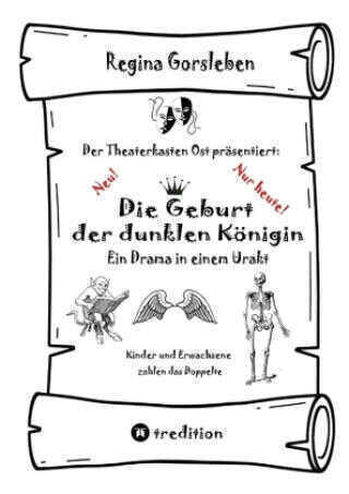 Die Geburt der dunklen Königin