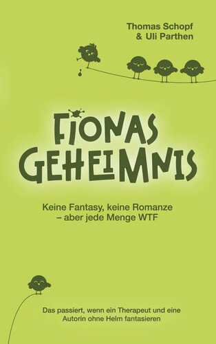 Fionas Geheimnis I Keine Fantasy, keine Romanze – aber jede Menge WTF