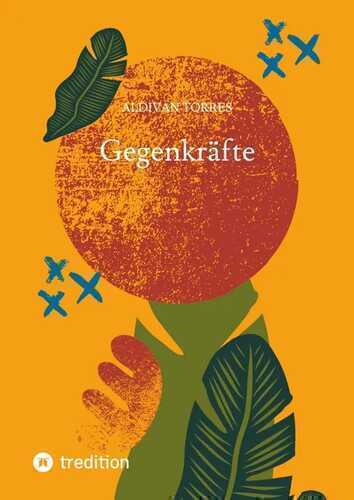Gegenkräfte — Aldivan Torres