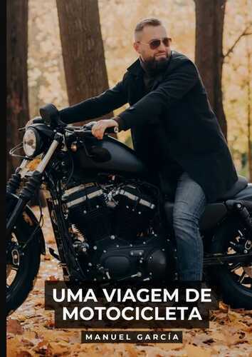 Uma viagem de motocicleta