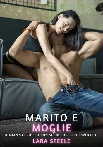 Marito e Moglie — Lara Steele