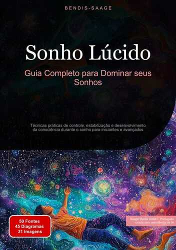 Sonho Lúcido: Guia Completo para Dominar seus Sonhos