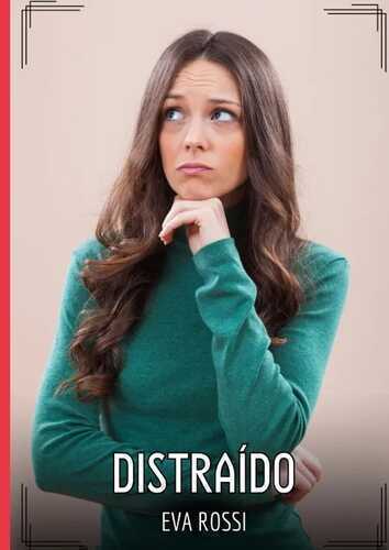 Distraído — Eva Rossi
