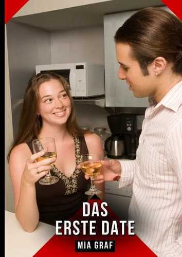 Das erste date — Mia Graf