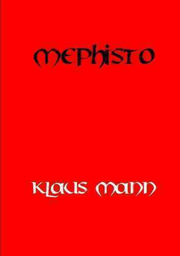 Mephisto — Klaus Mann