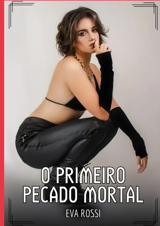 O primeiro pecado mortal