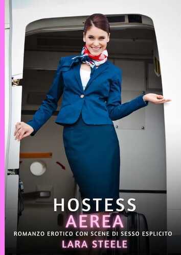 Hostess Aerea — Lara Steele