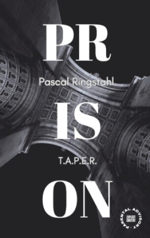 Prison: T.a.p.e.r.