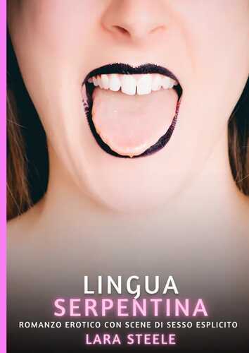 Lingua Serpentina — Lara Steele