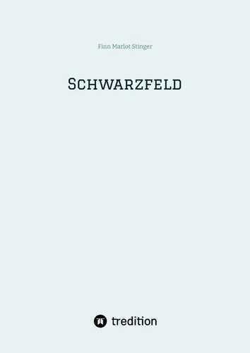 Schwarzfeld — Finn Marlot Stinger