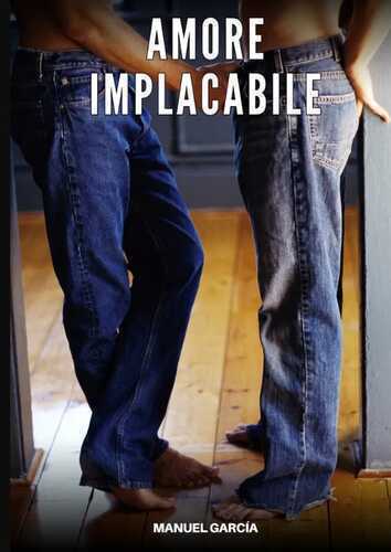 Amore Implacabile — Manuel García