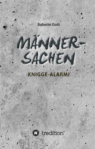 Männersachen — Babette Gott