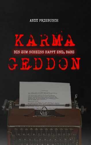 KARMAGEDDON — Andy Priebusch