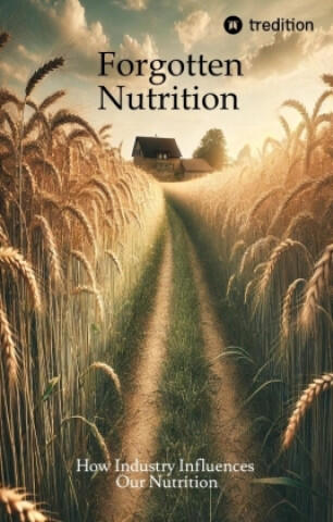 Forgotten Nutrition