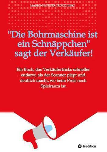 Die Bohrmaschine ist ein Schnäppchen, sagt der Verkäufer