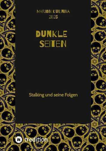 Dunkle Seiten — Marion Kulinna
