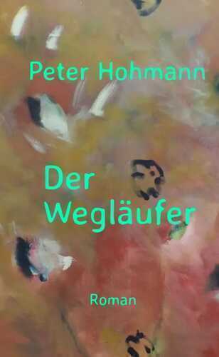 Der Wegläufer — Hans-Peter Hohmann