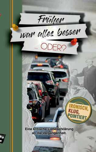 Früher war alles besser … oder? — Perry Payne