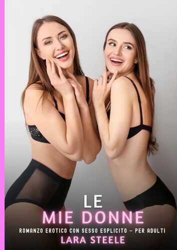 Le Mie Donne — Lara Steele