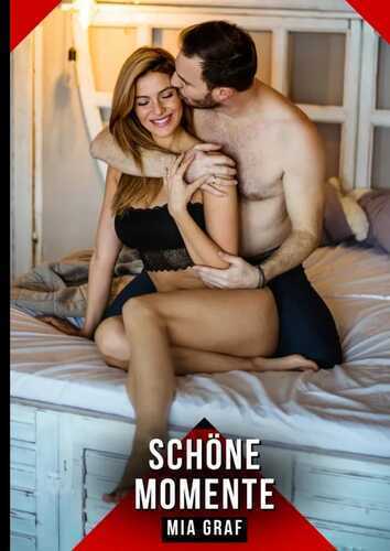 Schöne Momente — Mia Graf