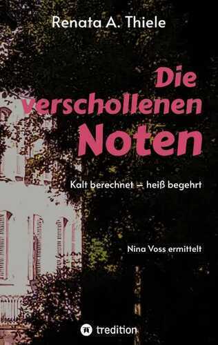 Die verschollenen Noten — Renata Anna Thiele