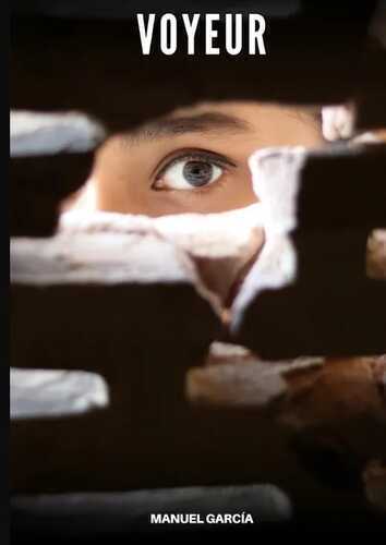 Voyeur — Manuel García