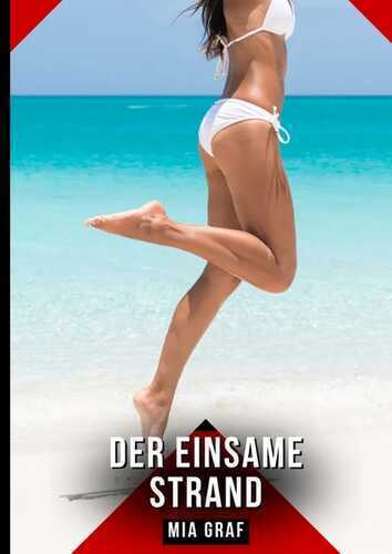 Der einsame Strand — Mia Graf