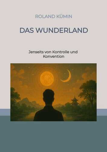 Das Wunderland — Roland Kümin