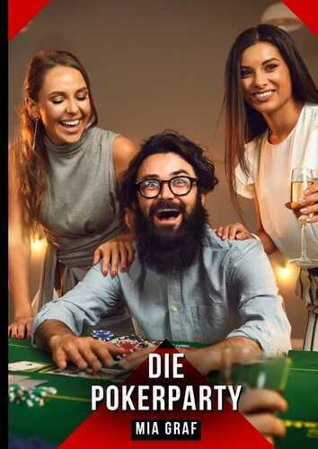 Die Pokerparty — Mia Graf